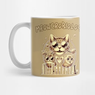 Meowcrobiologists at Work - FUNNY CATS STUDY CHEMISTRY - meowcrobiology Mug